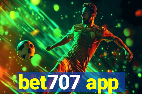 bet707 app